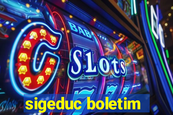 sigeduc boletim